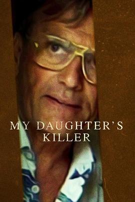杀害我女儿的凶手的海报